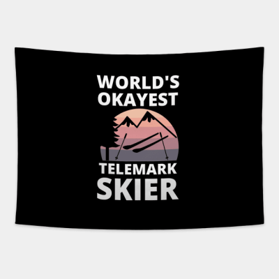 Worlds Okayest Telemark Skier Skiing Funny Tapestry Official Ski Merch