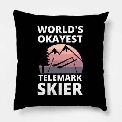 Worlds Okayest Telemark Skier Skiing Funny Throw Pillow Official Ski Merch