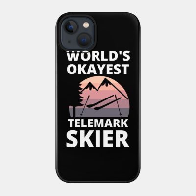 Worlds Okayest Telemark Skier Skiing Funny Phone Case Official Ski Merch