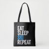 eat sleep ski repeat skiing gift tote bag r475d8eace54d481ebf3332c64fb6675b 6kcf1 1000 - Skiing Gifts