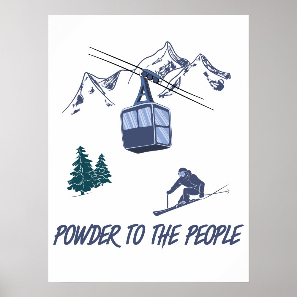 powder to the people ski resort poster r9463d52229a844b1bcbc4c94581e2734 wv4 8byvr 1000 - Skiing Gifts