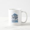 retirement plan skiing coffee mug ree93aa81df3c4bd496fe447b1ad7c27b x7jgr 8byvr 1000 - Skiing Gifts
