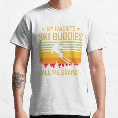 My Favorite Ski Buddies Call Me Grandpa - Funny Ski Grandpa Gift T-Shirt Official Ski Merch